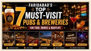 7 Best Pubs & Breweries in Faridabad